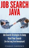 Job Search Java: Job Search Strategies to Jump Start Your Search (eBook, ePUB)