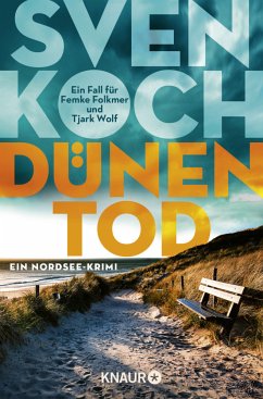 Dünentod / Tjark Wolf und Femke Folkmer Bd.2 - Koch, Sven