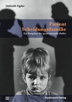 Patient Scheidungsfamilie (eBook, PDF) - Figdor, Helmuth
