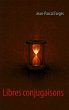 Libres conjugaisons - Bild 1