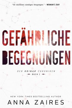 Gefährliche Begegnungen (Buch 1 der Krinar Chroniken) (eBook, ePUB) - Zaires, Anna; Zales, Dima