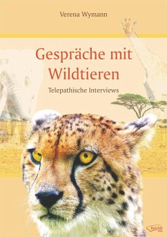 Gespräche mit Wildtieren (eBook, ePUB) - Wymann, Verena