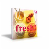 fresh! fresh!
