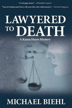Lawyered to Death (eBook, ePUB) - Biehl, Michael