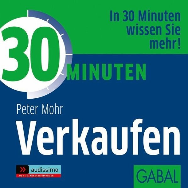 30 Minuten Verkaufen von Peter Mohr - Hörbücher portofrei bei bücher.de