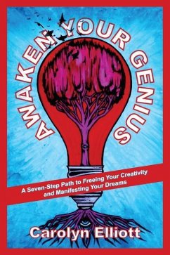 Awaken Your Genius (eBook, ePUB) - Elliott, Carolyn