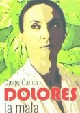 Dolores la mala