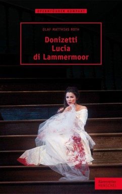 Donizetti - Lucia di Lammermoor - Roth, Olaf Matthias