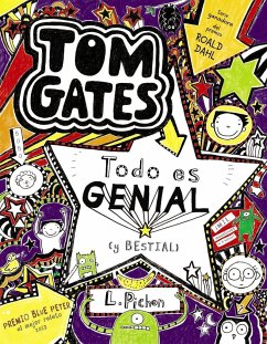 Tom Gates: Todo Es Genial (y Bestial) - Pinchon, Liz