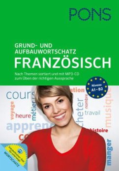 PONS Grund- und Aufbauwortschatz Französisch, m. MP3-CD