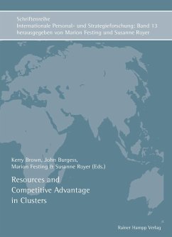 Resources and Competitive Advantage in Clusters (eBook, PDF) - Brown, Kerry; Burgess, John; Festing, Marion; Royer, Susanne