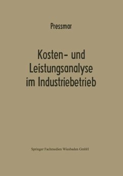 Kosten- und Leistungsanalyse im Industriebetrieb - Preßmar, Dieter B.