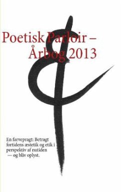 Poetisk Parloir ¿ Årbog 2013