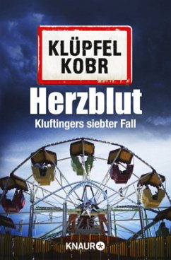 Herzblut / Kommissar Kluftinger Bd.7 - Klüpfel, Volker;Kobr, Michael