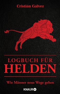 Logbuch für Helden - Gálvez, Cristián