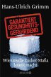 Garantiert gesundheitsgefährdend - Bild 1