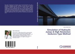 Simulation of Hydraulic Jumps & High Resolution Godunov-Type Method