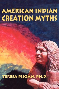 American Indian Creation Myths (eBook, ePUB)