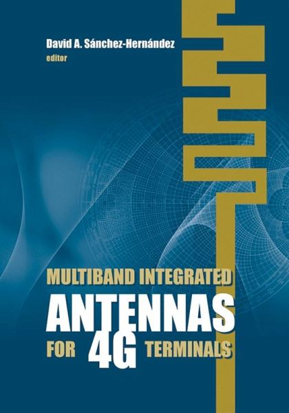 Multiband Integrated Antennas for 4G Terminals (eBook, PDF)