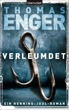 Verleumdet / Henning Juul Bd.3 (eBook, ePUB) - Enger, Thomas