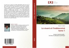 Le vivant et l'indéterminé tome 1 - Dubois, Michel J.F.