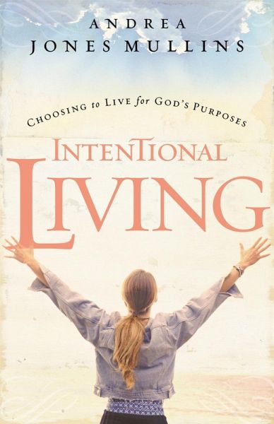 Intentional Living (eBook, ePUB) Intentional Living (eBook, ePUB)