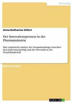 Der Innovationsprozess in der Pharmaindustrie (eBook, PDF) - Gillert, Anna-Katharina