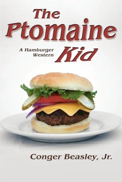 The Ptomaine Kid (eBook, ePUB) - Beasley, Conger Jr.
