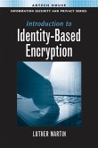 Introduction to Identity-Based Encryption (eBook, PDF)
