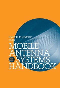 Mobile Antenna Systems Handbook, Third Edition (eBook, PDF) - Fujimoto, Kyohei