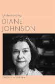 Understanding Diane Johnson (eBook, ePUB)