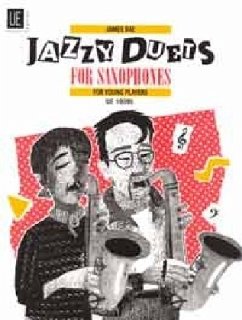 Jazzy Duets. Für 2 Saxophone oder Alt- und Tenorsaxophon - Jazzy Duets