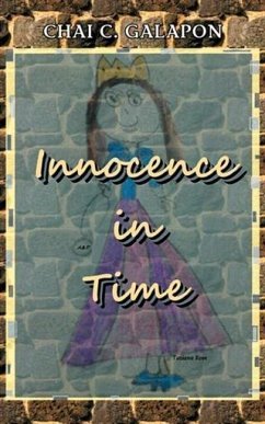 Innocence in Time (eBook, ePUB) - Galapon, Chai C.