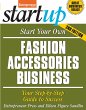 Start Your Own Fashion Accessories... - Bild 1