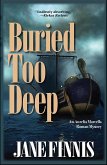 Buried Too Deep (eBook, ePUB)
