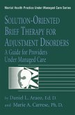 Solution-Oriented Brief Therapy For Adjustment Disorders: A Guide (eBook, PDF)