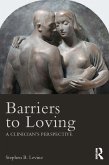 Barriers to Loving (eBook, PDF)