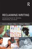 Reclaiming Writing (eBook, ePUB)