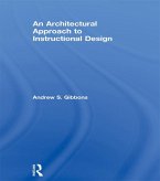 An Architectural Approach to Instructional Design (eBook, ePUB)