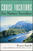 Cruise Vacations for Mature Travelers (eBook, ePUB)
