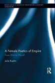 A Female Poetics of Empire (eBook, ePUB)