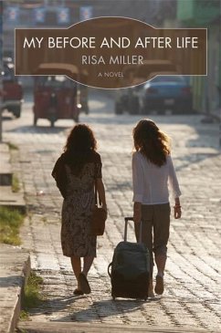 My Before and After Life (eBook, ePUB) - Miller, Risa