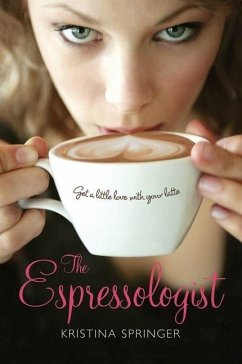 The Espressologist (eBook, ePUB) - Springer, Kristina