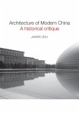 Architecture of Modern China (eBook, ePUB) Architecture of Modern China (eBook, ePUB)