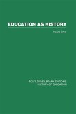 Education as History (eBook, ePUB)