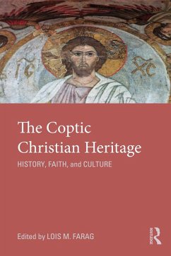 The Coptic Christian Heritage (eBook, PDF) - Farag, Lois M.