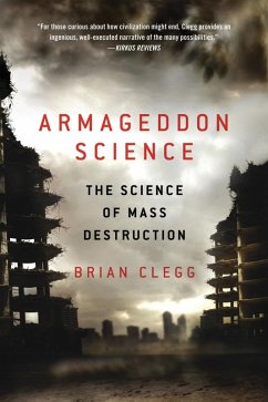 Armageddon Science (eBook, ePUB) - Clegg, Brian