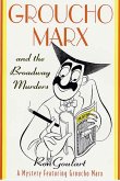 Groucho Marx and the Broadway Murders (eBook, ePUB)
