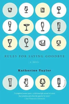 Rules for Saying Goodbye (eBook, ePUB) - Taylor, Katherine