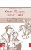 Gegen Fürsten, Tod & Teufel